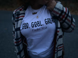 God. Goal. Grind. Tee